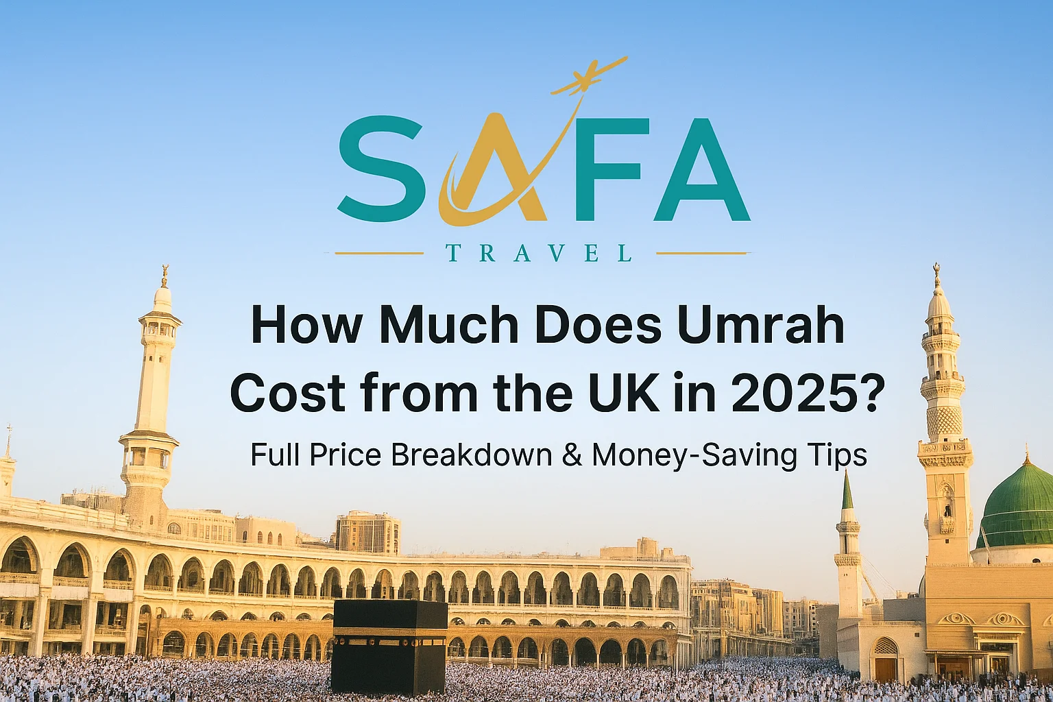 Top-Rated Umrah Travel Agency in the UK